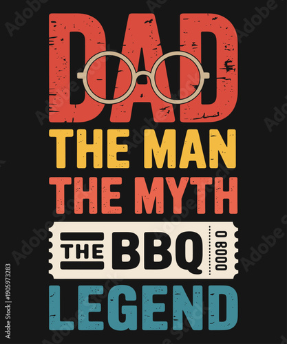 Graphic design poster celebrating the legendary status of a barbecue enthusiast