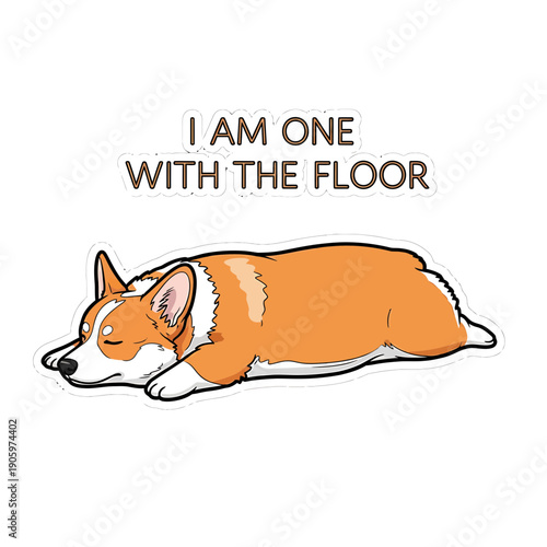 Cute Cartoon Sticker of a Dog Lying Down on the Floor with Funny Quote