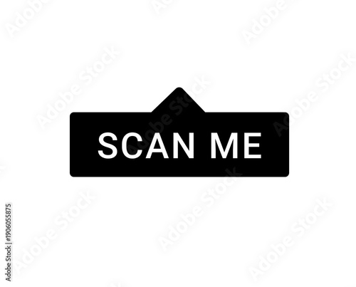 Black Scan Me Button with Speech Bubble Shape Isolated on PNG Background for QR Code
