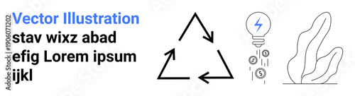 Sustainability, energy efficiency, financial saving, eco-friendly living, renewable energy, environment. Recycling triangle with arrows, lightbulb with coins plant outline. Sustainability and energy