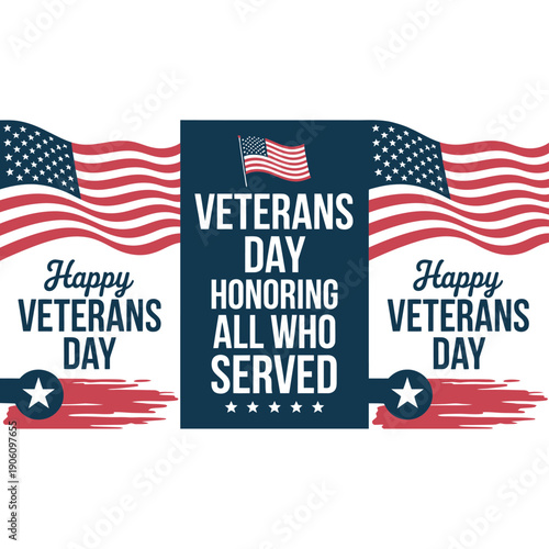 A graphic design honoring veterans on Veterans Day with American flags and patriotic messages