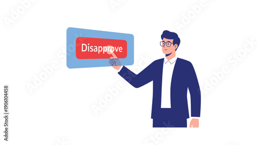 Professional Man Pressing 'Disapprove' Button. Concept of Rejection, Refusal, or Denial in Business Decisions.