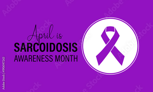 Sarcoidosis Awareness Month is observed every April to highlight an inflammatory disease that causes granulomas to form in different organs of the body. and ribbon, ideal for posters, banners, social.
