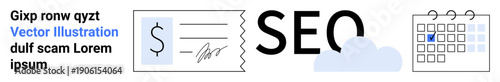 Internet marketing, SEO planning, financial management, online tools, scheduling, data optimization. Visual of a receipt, calendar cloud and text. SEO planning and financial management concept