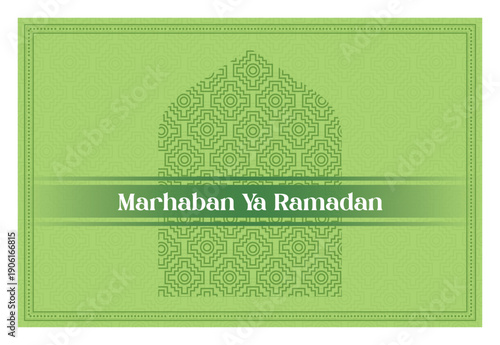 Marhaban Ya Ramadan Greeting Card with Islamic Arch Design and Festive Green Pattern