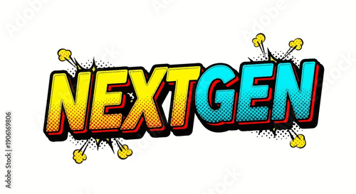 Vibrant comic style NEXTGEN text with explosive effect