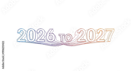 Colorful artistic distressed numbers 2026 to 2027 representing a future annual period for design