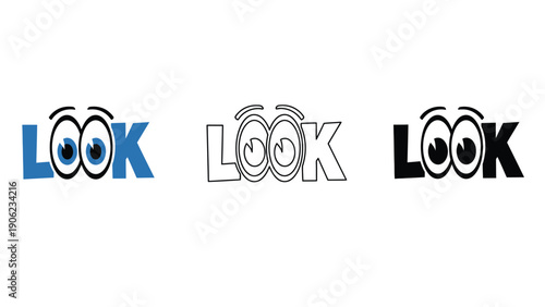 Three different styles of the word "LOOK" with cartoon eyes are displayed.
