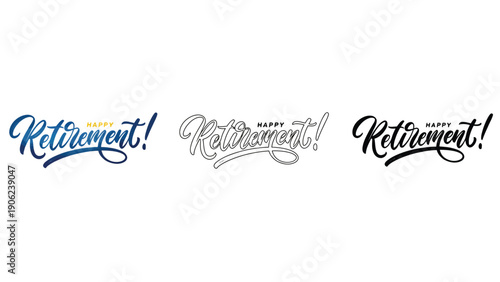 Three styles of the text 'Happy Retirement!' are displayed.