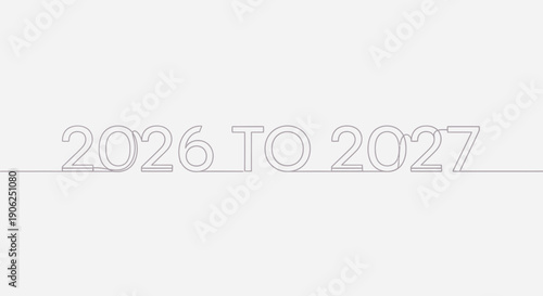 Continuous Line Art Design Displaying the Transition from Year 2026 to Year 2027 Minimalist