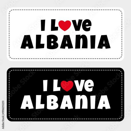 I Love Albania modern typography design with red heart icon