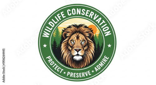 Wildlife conservation logo with lion head and forest background promoting protect preserve admire