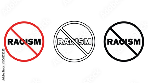Racism symbol icons with no sign in different colors and styles
