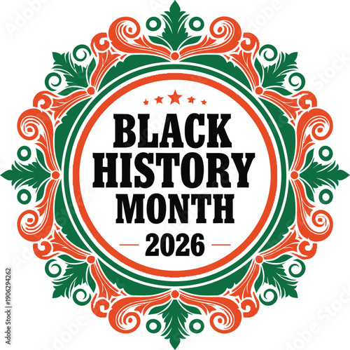 Ornate circular emblem featuring stylized foliage and banners proclaims Black History Month 2026 prominently in the center.