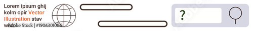 User interface design, online search, web navigation, data input, digital tools, internet browsing. text, a globe icon input fields and a magnifying glass. User interface design and online search