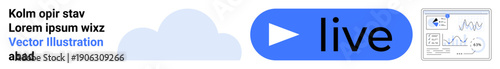 Media streaming, live broadcasts, data visualization, cloud storage, content analytics, online services. Play button with live text, cloud icon and analytics chart. Media streaming and live