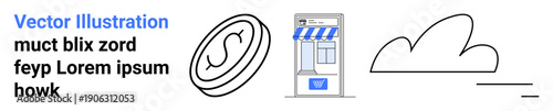 E-commerce, digital finance, technology services, cloud storage, online marketplaces, cloud computing. Coin with currency symbol, storefront and cloud icon. E-commerce and digital finance concepts