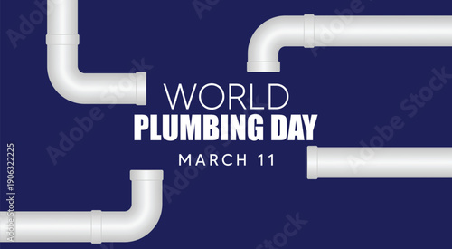 World Plumbing Day Banner With Industrial Pipes Emphasizing Sanitation Safety And Infrastructure vector poster