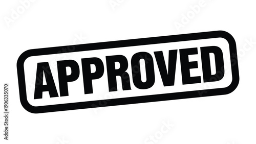 Approved Stamp of Validation: A bold APPROVED stamp signifies validation, confirming consent, and providing a sense of authorization.