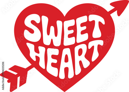 Valentine's day concept with heart pierced by an arrow and text sweetheart