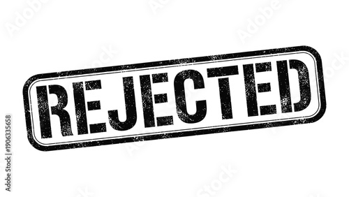 Rejection Stamp: A bold, black REJECTED stamp conveys the decisive nature of denial. The stark design and texture of the stamp provide a visual impact that speaks volumes.