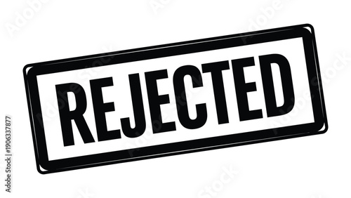 Rejected Stamp: A close-up shot of a REJECTED stamp with its bold message, conveying disapproval. This image encapsulates the message of denial, cancellation, declining.