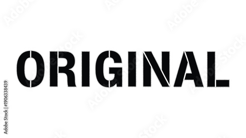 Original Concept: Bold typography of the word ORIGINAL dominates the frame, a stark and impactful representation of uniqueness and authenticity.
