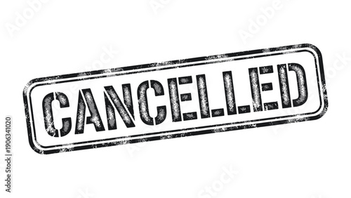 Cancellation Stamp: A bold, grunge-textured stamp boldly announces CANCELLED, its stark message resonating with the finality of a decision or event's cessation.