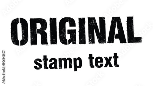 Original Stamp Text: Bold black ORIGINAL and stamp text convey a clear and impactful message, suitable for a variety of creative and practical uses. The design has a slightly gritty, vintage feel.