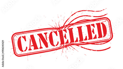 Cancellation Stamp: A bold red stamp proclaims CANCELLED, its inked impression adding a touch of vintage flair to a significant message. 