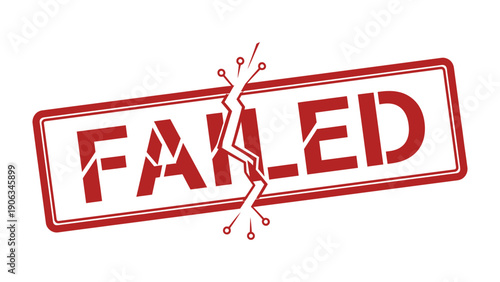 Failed Emblem: The graphic showcases a distressed emblem, where the word FAILED is visibly split. This visual signifies breakdown, error, or system malfunction.