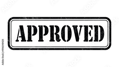 Approved Stamp: A bold, stamped APPROVED declaration, with grunge texture, ready for your message of affirmation or clearance.