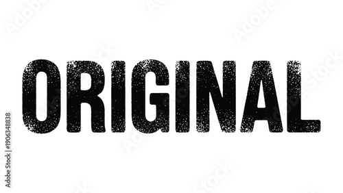 Original: A bold and distinct, the word ORIGINAL stands out in a visually striking design. This graphic exudes authenticity and creativity.