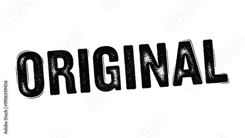 Bold ORIGINAL stamp, a testament to authenticity. A clean and clear message. 