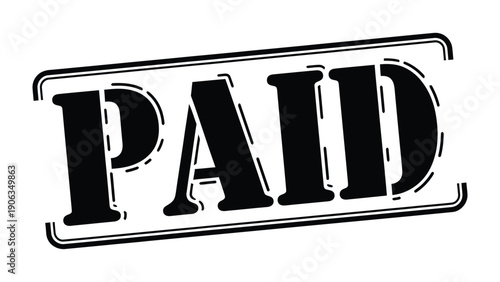 Paid Stamp of Approval: Bold black stamp of PAID conveying financial confirmation, financial transaction, and official validation.