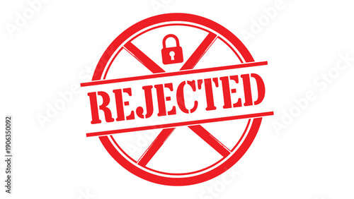 Stamped Rejection: A bold red REJECTED stamp with a locked padlock symbolizes denial or disapproval. It conveys a strong message of refusal and restriction, making it ideal for visual communication.