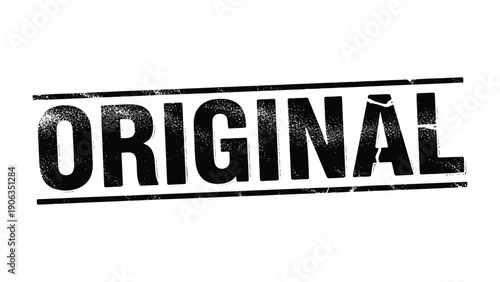 Original: A simple, impactful stamp declaring Original with bold, textured lettering, representing authenticity and genuineness. 