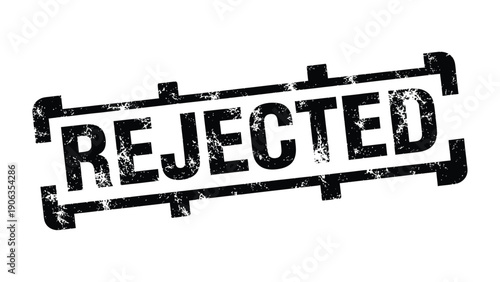 Rejected Stamp: A close-up shot of a boldly stamped rejection, a stark visual of denial, offering a potent symbol in matters of governance and societal judgment.