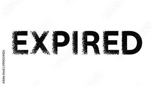 Expired: A stark reminder of a deadline passed, conveying a sense of urgency and finality.