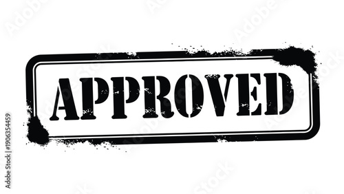 Approved Stamp: A bold stamp declares APPROVED, conveying a message of acceptance, authorization, and validation.