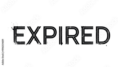 Expiration Text in Grunge Style: Bold EXPIRED typography, rendered in a distressed, grunge aesthetic, serves as a stark visual warning of obsolescence or an end of validity.