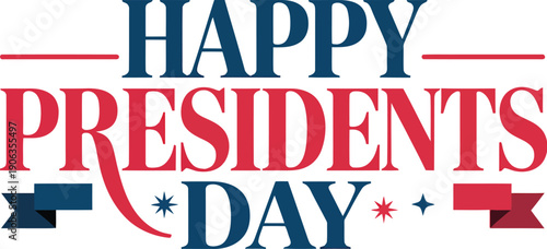 A colorful graphic design celebrating Presidents Day with patriotic text and symbols