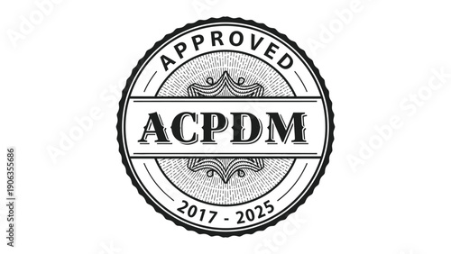 ACP DM Seal: A simple monochrome circular emblem featuring the letters ACP DM, encircled by an Approved inscription and the date range 2017-2025 in a timeless design.