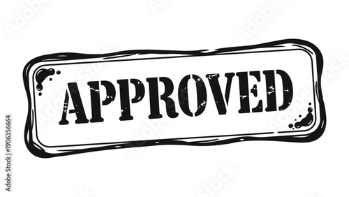 Approved Stamp: A bold stamp declares APPROVED, representing official endorsement and confirmation. It symbolizes acceptance and validation.