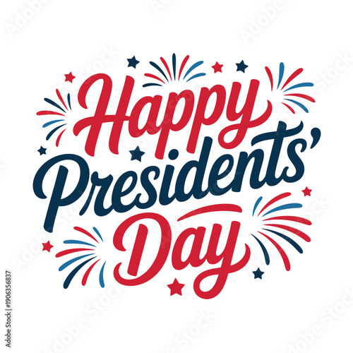 A colorful graphic design celebrating Presidents' Day with fireworks and stars