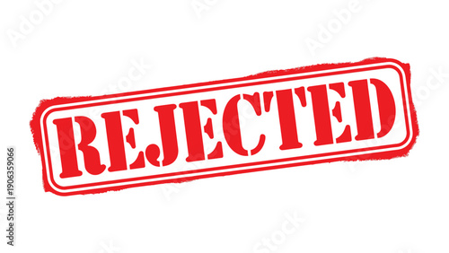 Rejected Stamp: A red rubber stamp imprint with REJECTED boldly displayed, signifying a decision, denial, or disapproval. 