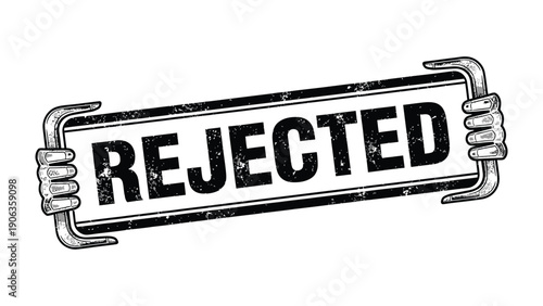 Rejection Stamp: A bold stamp declares REJECTED with resolute finality, gripping firmly the message against the backdrop.