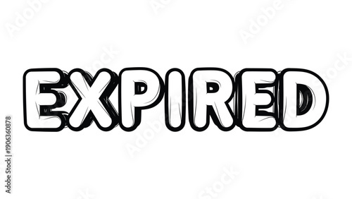 Expired Word Sign: A bold and prominent EXPIRED word sign, conveying a sense of finality and the passage of time.