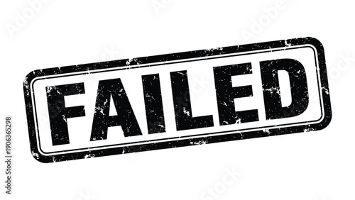 Failed Stamp of Rejection: A bold FAILED stamp, inked in stark black, proclaims a verdict of rejection against a neutral expanse. This striking image symbolizes the bitter sting of setback.