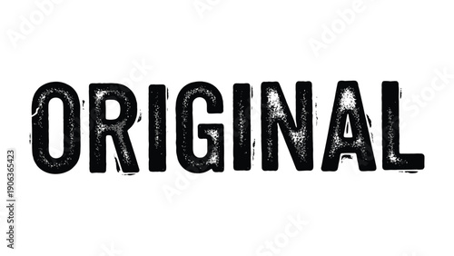 Original Concept: A striking word graphic boldly displays ORIGINAL in a distinct font. The striking design exudes uniqueness and creativity.